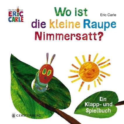 Wo ist die kleine Raupe Nimmersatt? (Eric Carle)