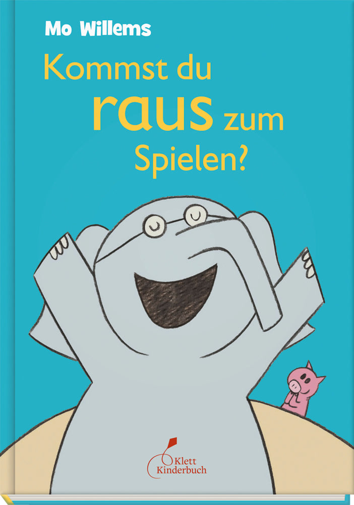 Kommst du raus zum Spielen? (Mo Willems)