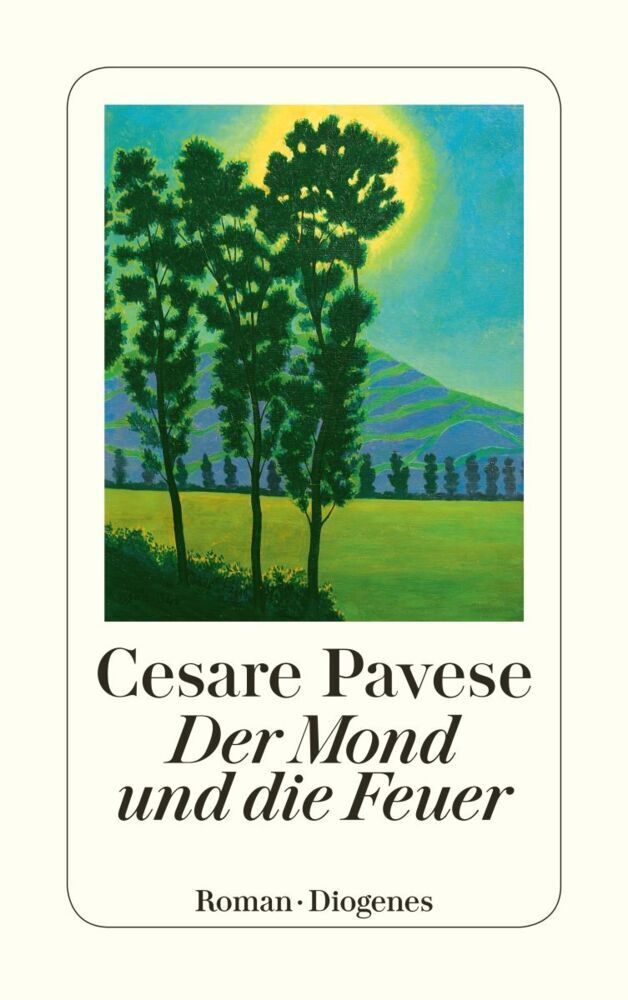 Der Mond und die Feuer (Cesare Pavese)