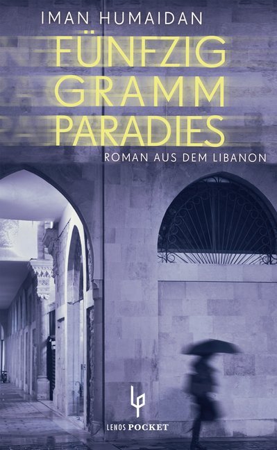 Fünfzig Gramm Paradies (Iman Humaidan)