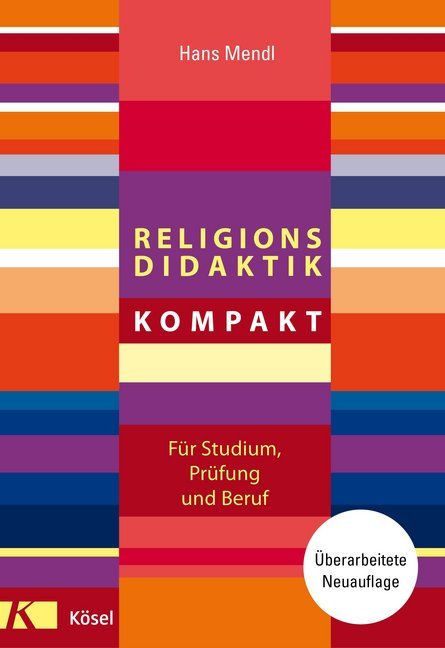 Religionsdidaktik kompakt (Hans Mendl)