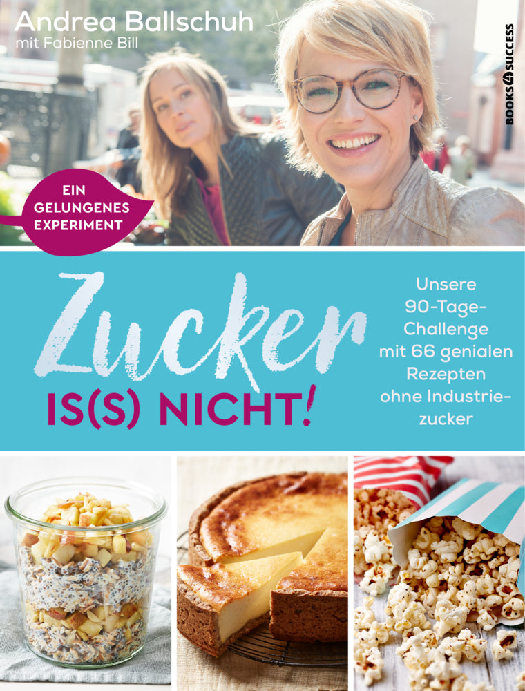 Zucker is(s) nicht! (Andrea Ballschuh)