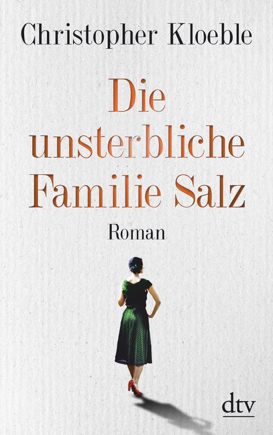 Die unsterbliche Familie Salz (Christopher Kloeble)