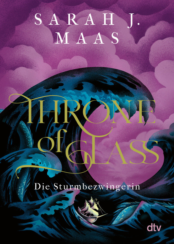 Throne of Glass - Die Sturmbezwingerin (Sarah J. Maas)