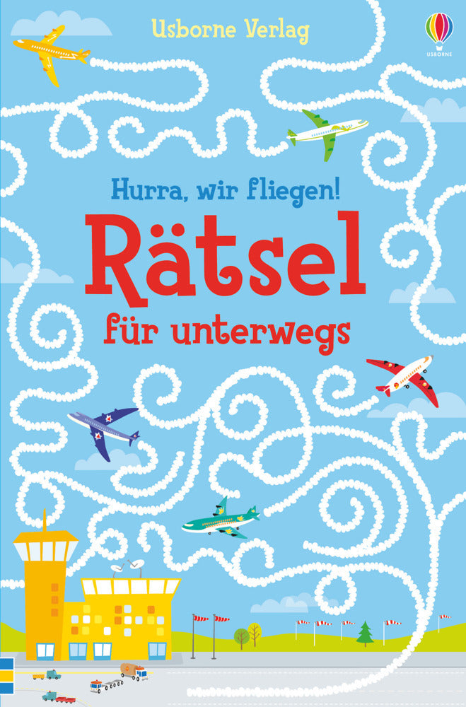 Hurra, wir fliegen! Rätsel für unterwegs (Sam Smith)