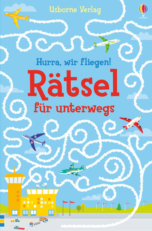 Hurra, wir fliegen! Rätsel für unterwegs (Sam Smith)
