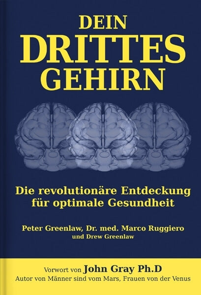 Dein Drittes Gehirn (Peter Greenlaw)