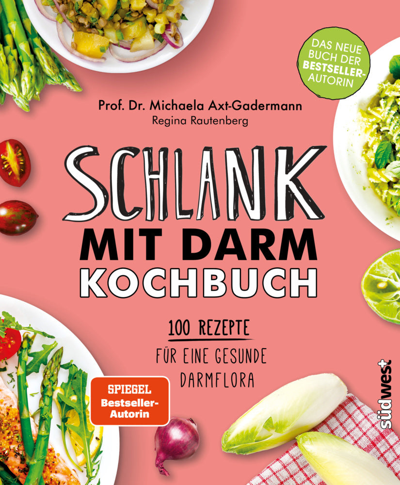Schlank mit Darm Kochbuch (Michaela Axt-Gadermann)