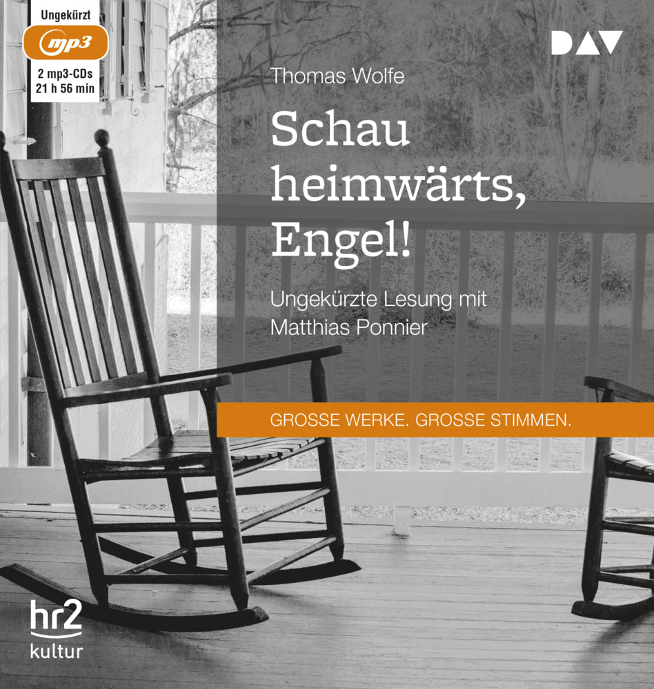 Schau heimwärts, Engel! Eine Geschichte vom begrabenen Leben, 2 Audio-CD, 2 MP3 (Thomas Wolfe)