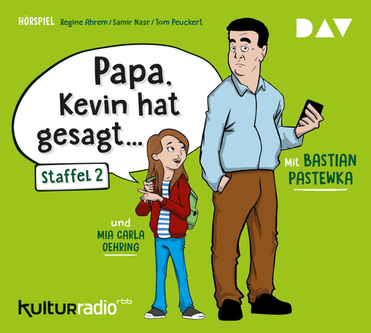 "Papa, Kevin hat gesagt..." Staffel 2, 1 Audio-CD (Regine Ahrem)