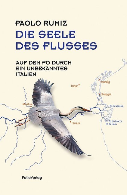 Die Seele des Flusses (Paolo Rumiz)