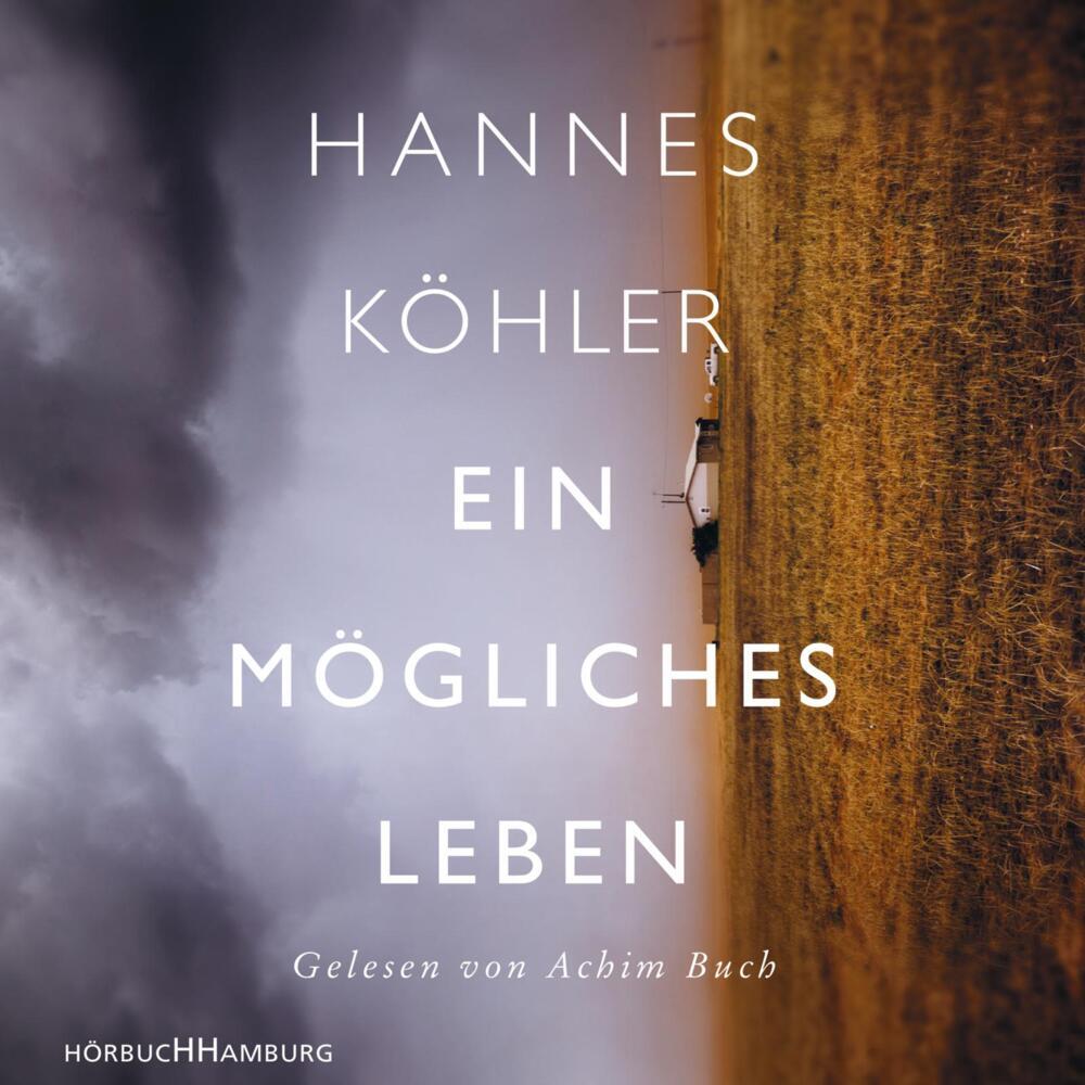 Ein mögliches Leben, 6 Audio-CD (Hannes Köhler)
