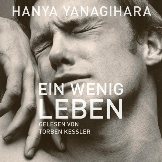 Ein wenig Leben, 4 Audio-CD, 4 MP3 (Hanya Yanagihara)