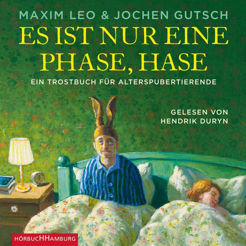 Es ist nur eine Phase, Hase, 3 Audio-CD (Maxim Leo)