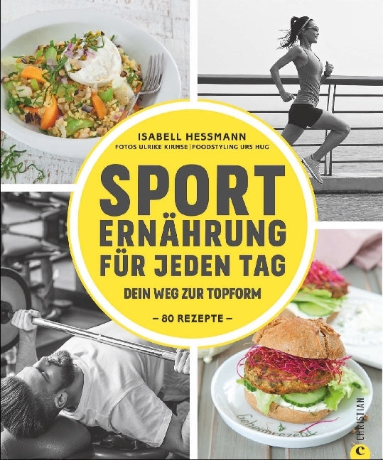 Sporternährung für jeden Tag (Isabell Heßmann)