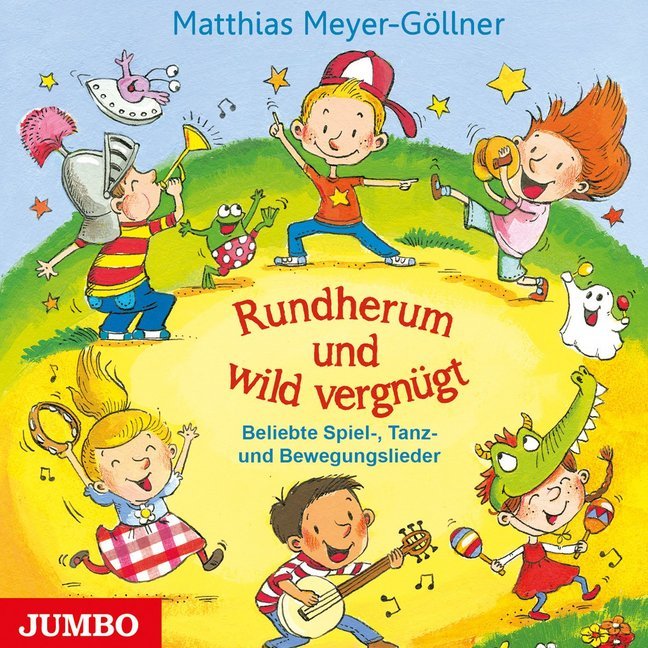 Rundherum und wild vergnügt, Audio-CD (Matthias Meyer-Göllner)