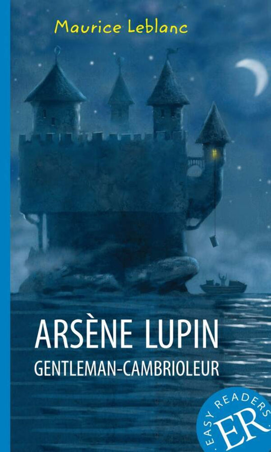 Arsène Lupin gentleman-cambrioleur (Maurice Leblanc)