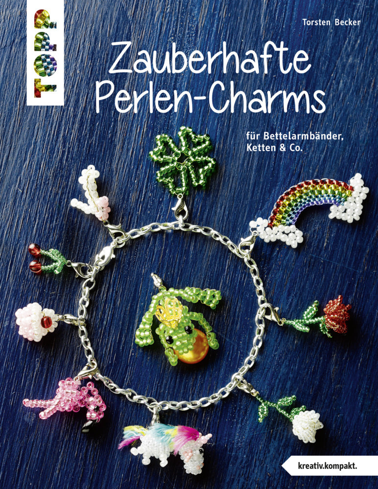 Zauberhafte Perlen-Charms (Torsten Becker)