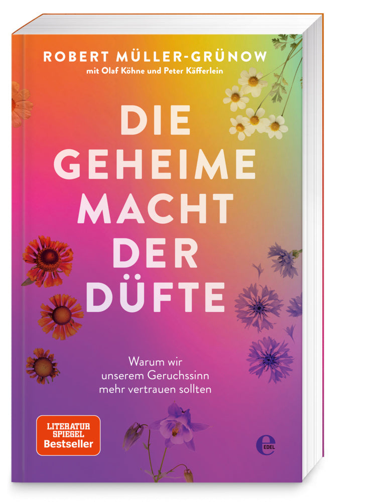 Die geheime Macht der Düfte (Robert Müller-Grünow)