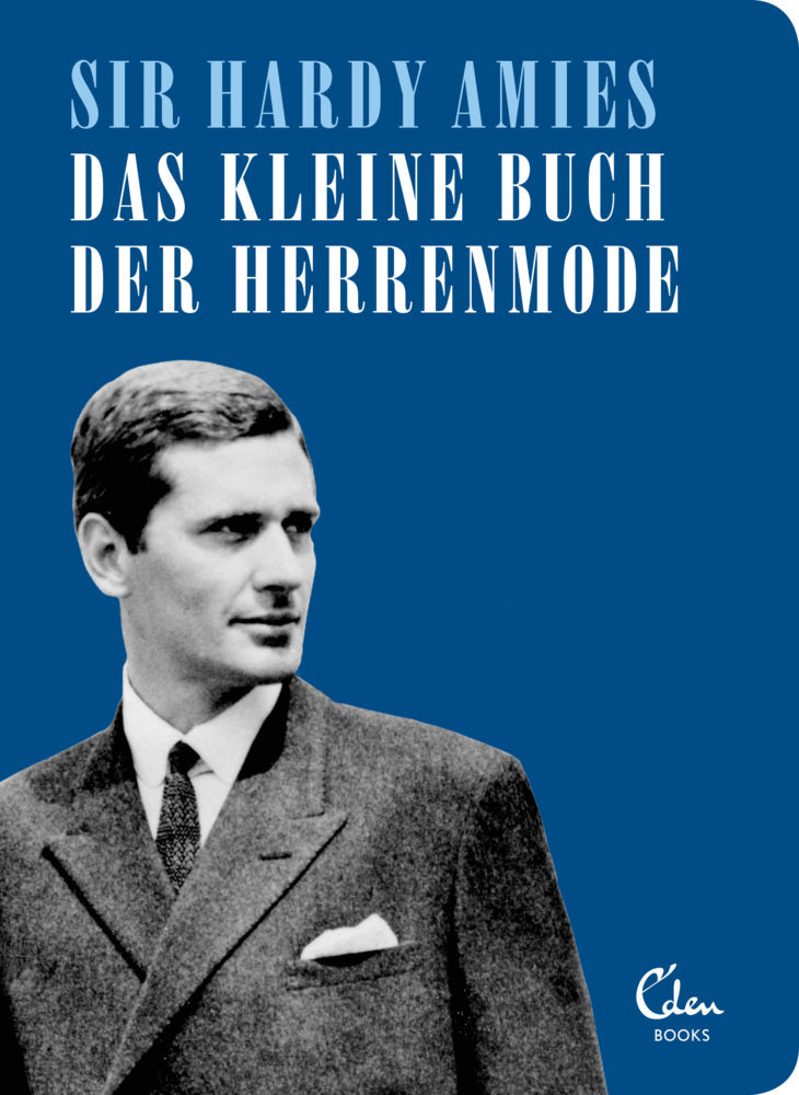 Das kleine Buch der Herrenmode (Hardy Amies)