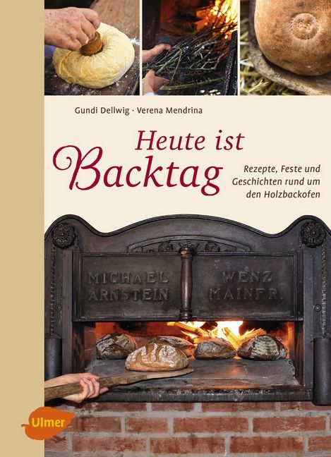 Heute ist Backtag (Hildegund Dellwig)
