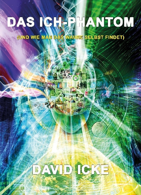 Das Ich-Phantom (David Icke)