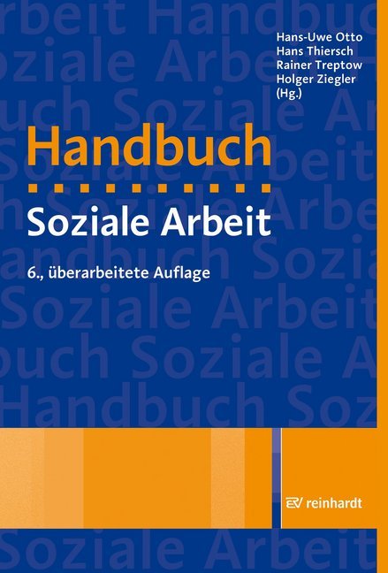 Handbuch Soziale Arbeit (Hans-Uwe Otto)