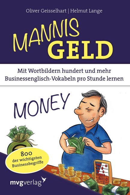 Mannis Geld (Oliver Geisselhart)
