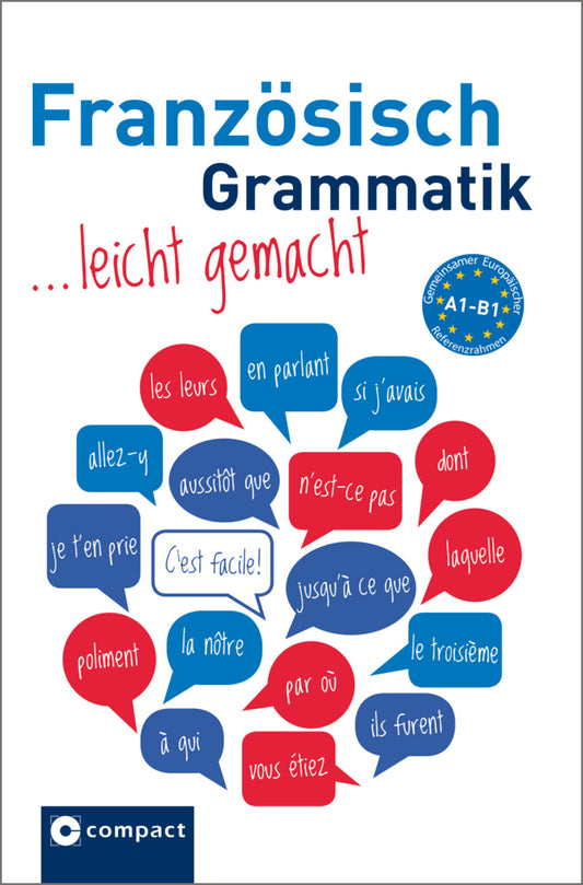 Französisch Grammatik leicht gemacht A1-B1 (Renate Geissler)