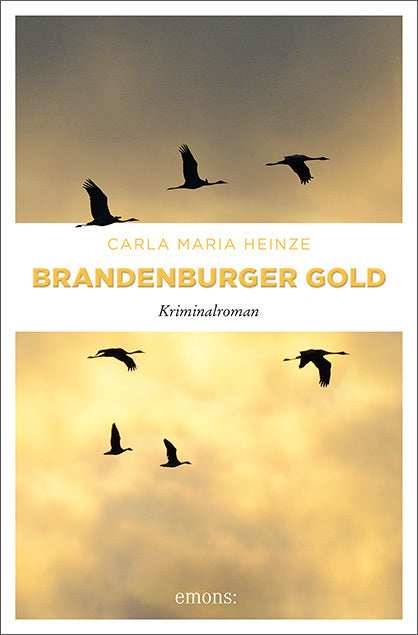 Brandenburger Gold (Carla M. Heinze)