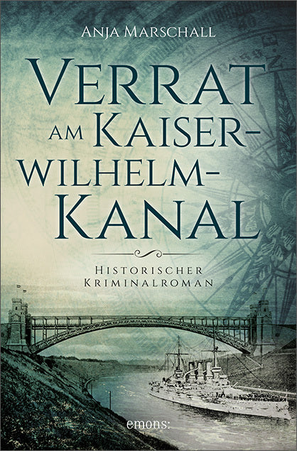Verrat am Kaiser-Wilhelm-Kanal (Anja Marschall)