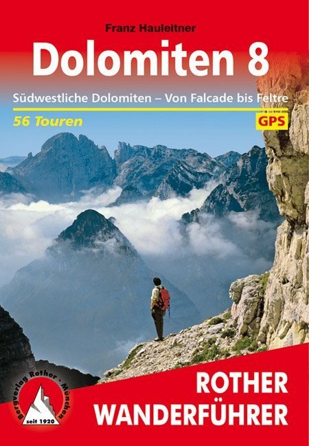 Dolomiten 8, Südwestliche Dolomiten (Franz Hauleitner)