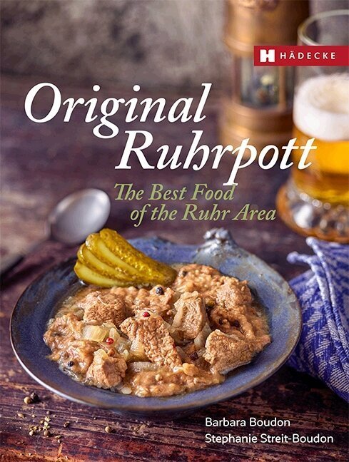 Original Ruhrpott - The Best of Ruhr Area Food (Barbara Boudon)