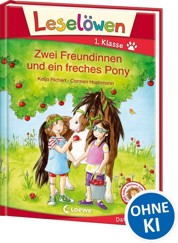 Leselöwen 1. Klasse - Zwei Freundinnen und ein freches Pony (Katja Richert)