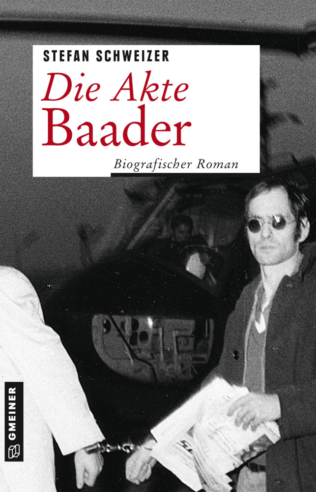 Die Akte Baader (Stefan Schweizer)