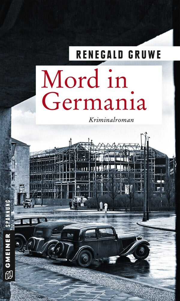 Mord in Germania (Renegald Gruwe)