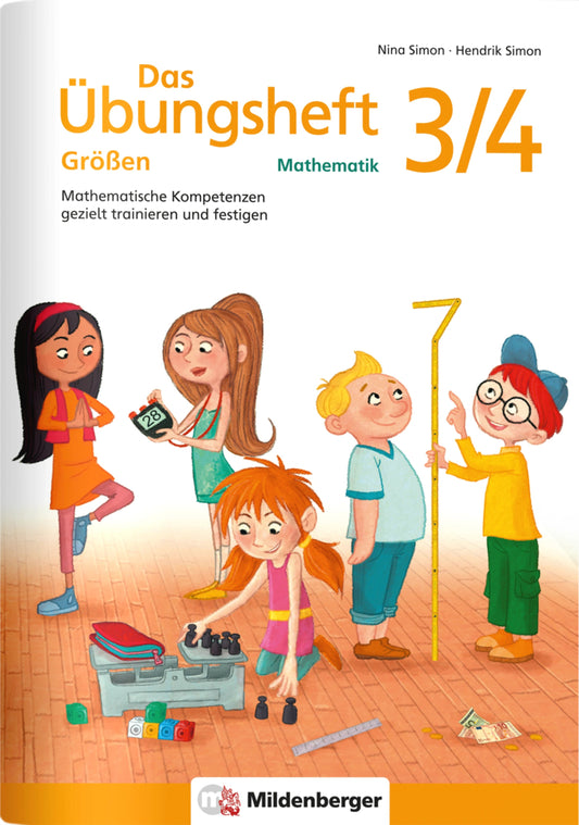 Das Übungsheft Größen Mathematik 3/4 (Nina Simon)