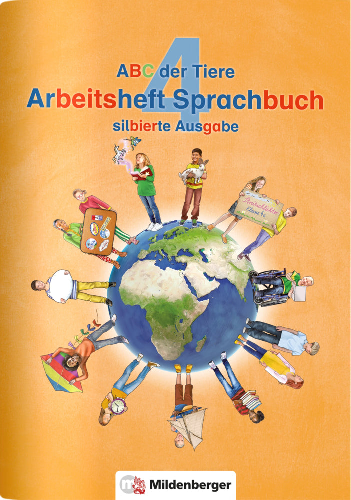 ABC der Tiere 4 - Arbeitsheft Sprachbuch, silbierte Ausgabe (Kerstin Mrowka-Nienstedt)