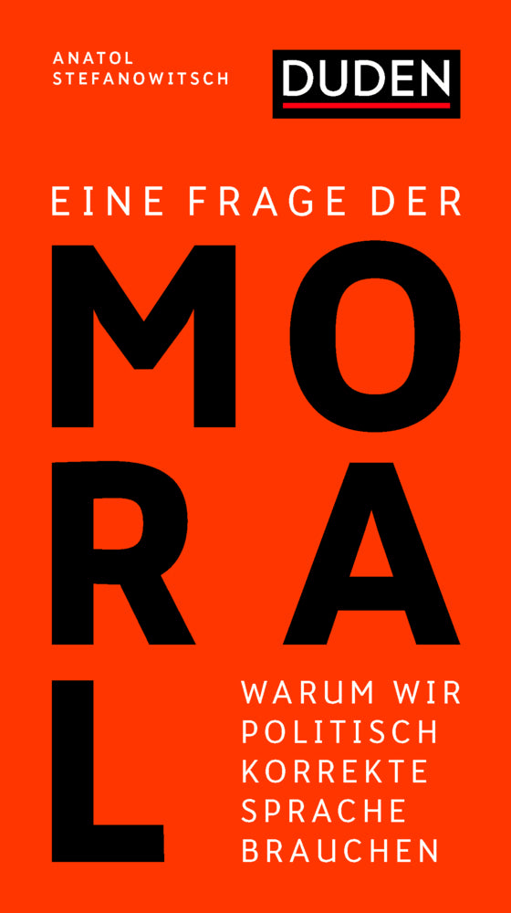 Eine Frage der Moral (Anatol Stefanowitsch)