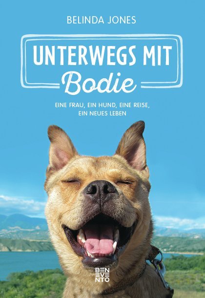 Unterwegs mit Bodie (Belinda Jones)