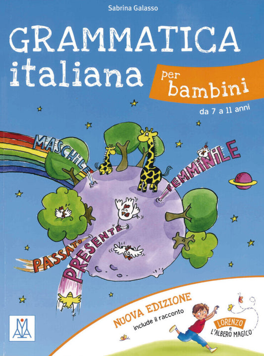 Grammatica italiana per bambini - nuova edizione (Sabrina Galasso)