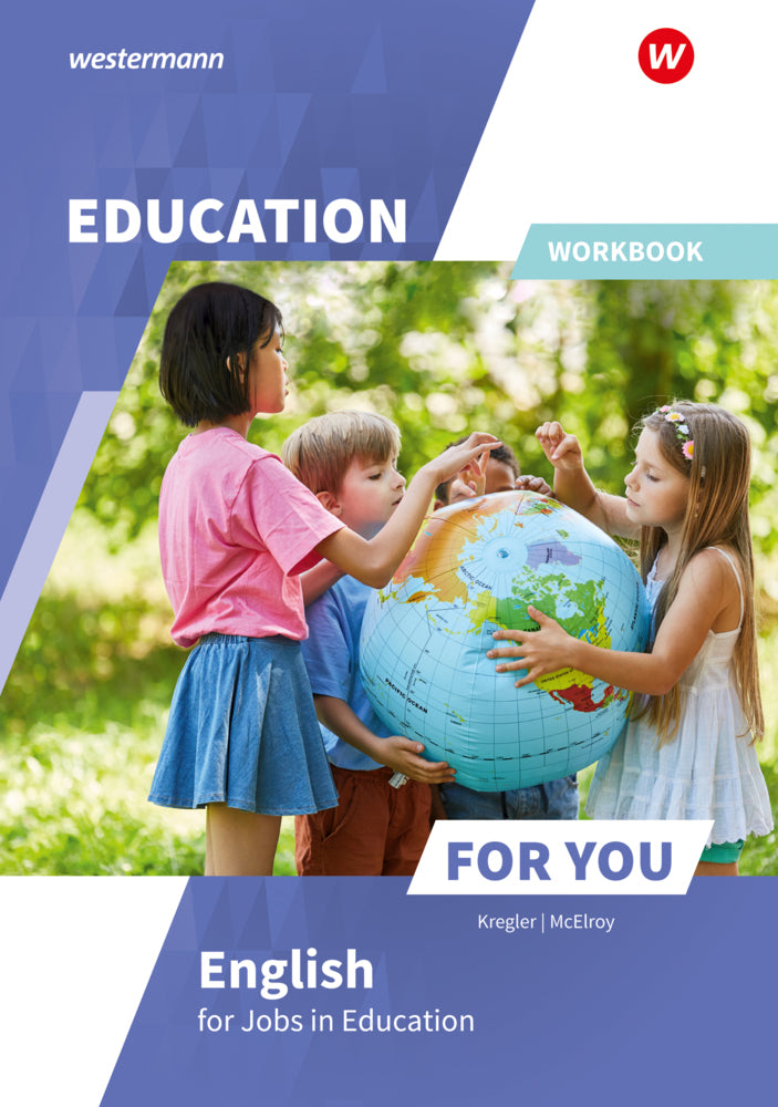 Education For You - English for Jobs in Education (Frances Kregler)