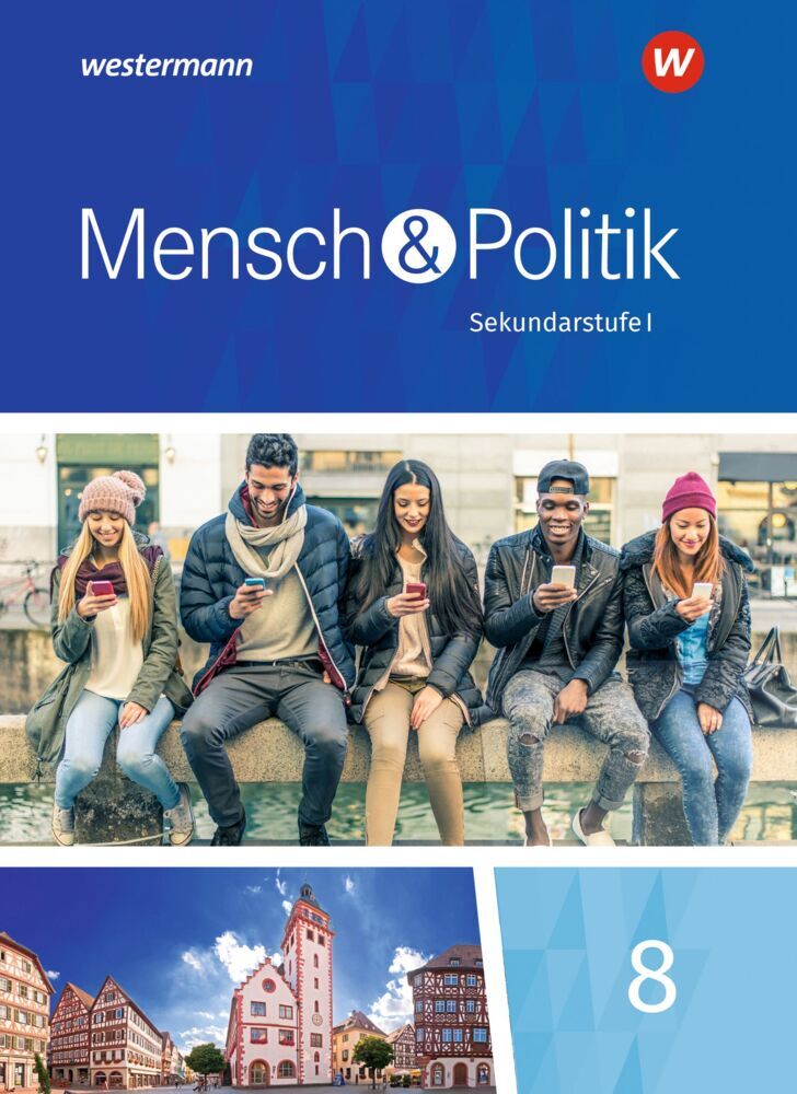 Mensch und Politik SI - Ausgabe 2018 für Baden-Württemberg, Sachsen-Anhalt und Thüringen