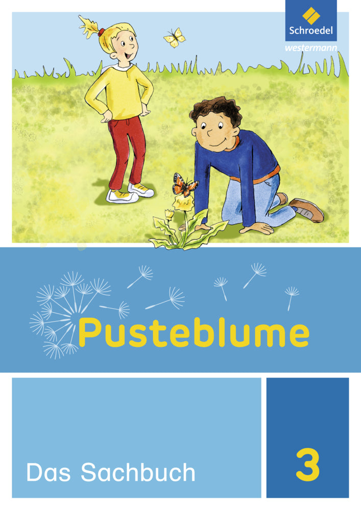 Pusteblume. Sachunterricht - Ausgabe 2017 für Niedersachsen, Hessen, Rheinland-Pfalz, Saarland und Schleswig-Holstein (Dirk Breede)