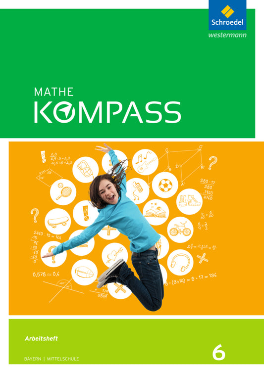 Mathe Kompass - Ausgabe für Bayern