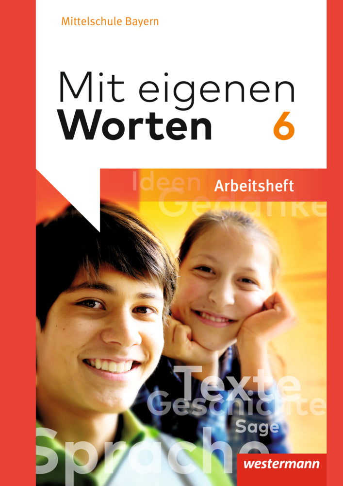 Mit eigenen Worten - Sprachbuch für bayerische Mittelschulen Ausgabe 2016 (Ansgar Batzner)