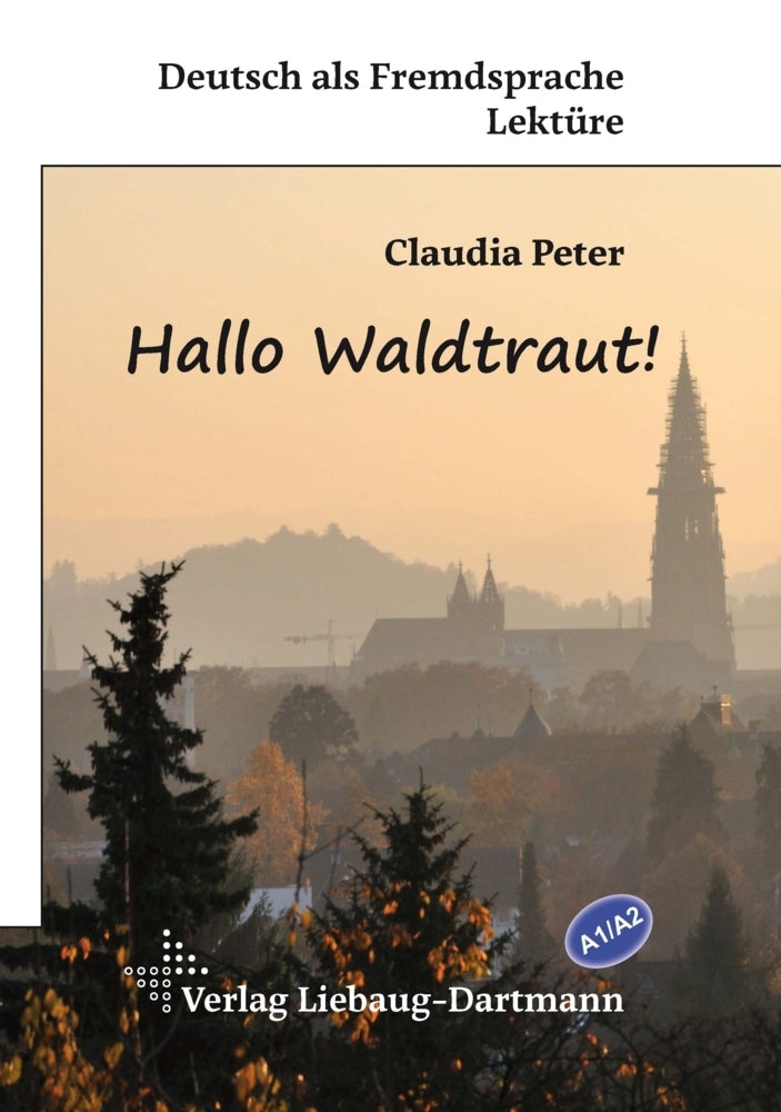 Hallo Waldtraut! (Claudia Peter)