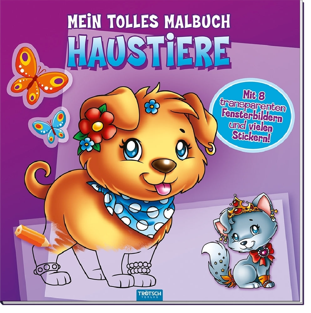 Mein tolles Malbuch HAUSTIERE (Trötsch Verlag)
