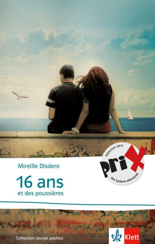 16 ans et des poussières (Mireille Disdero)