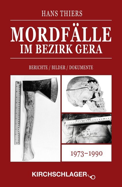 Mordfälle im Bezirk Gera (Hans Thiers)